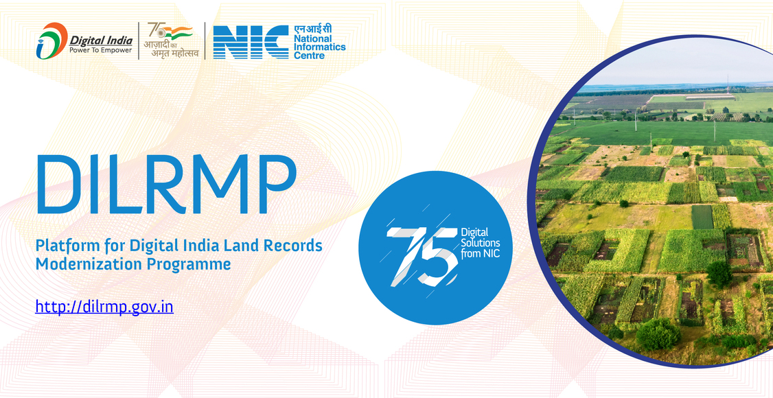 देश में भूमि अभिलेख प्रणाली के आधुनिकीकरण के लिए डिजिटल इंडिया भूमि अभिलेख आधुनिकीकरण कार्यक्रम (DILRMP)